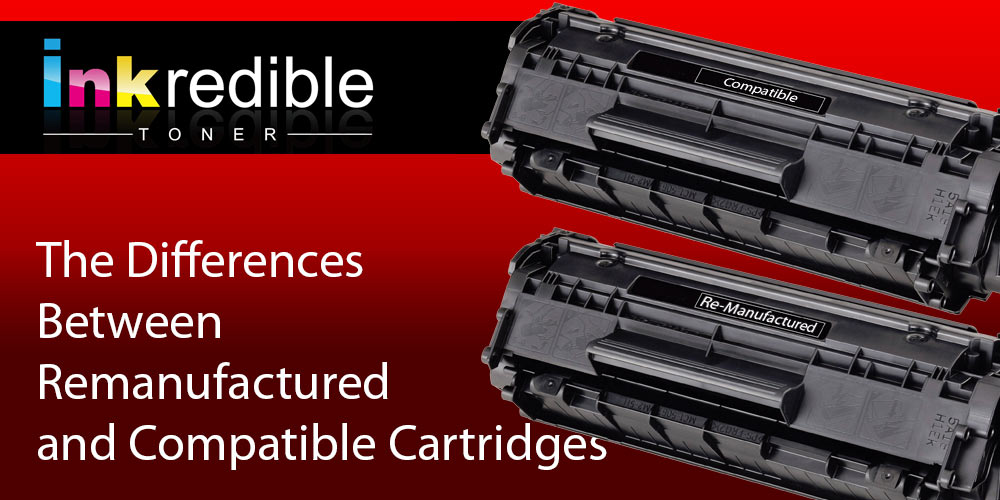 Remanufactured or Compatible cartridges